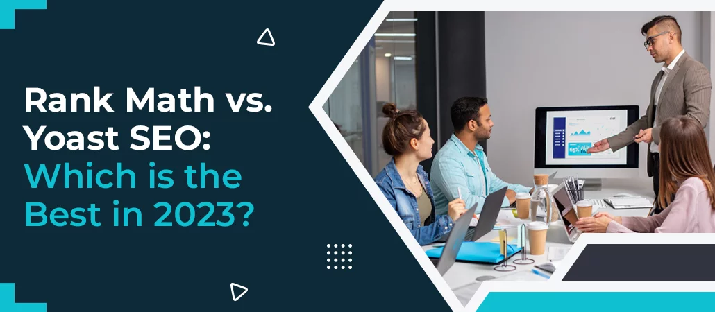 Rank Math vs. Yoast SEO: Which is the best in 2023